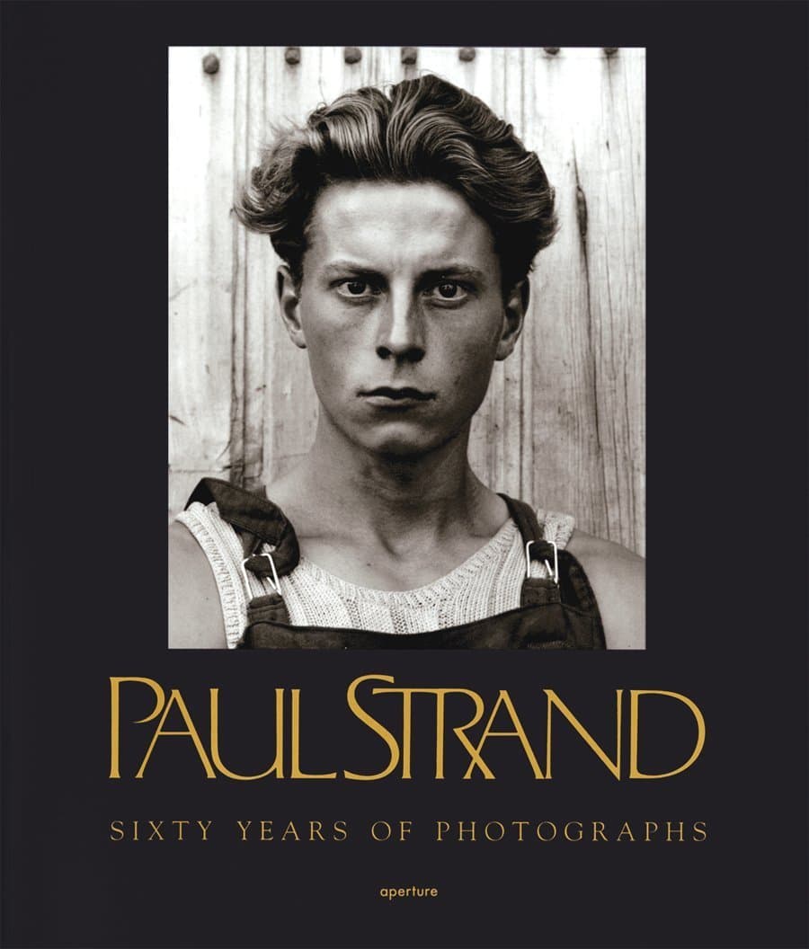 Paul Strand: Sixty Years of Photographs | Paul Strand